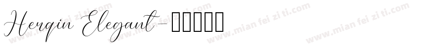 Herqin Elegant字体转换